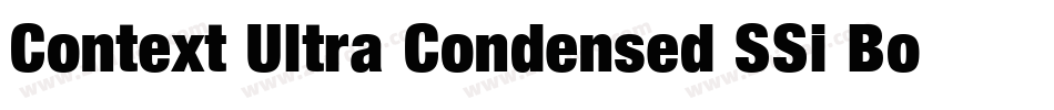 Context Ultra Condensed SSi Bold Ultra Condensed字体转换